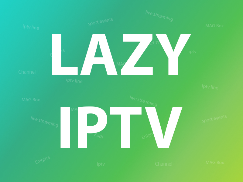 How to Set Up IPTV on Lazy IPTV?